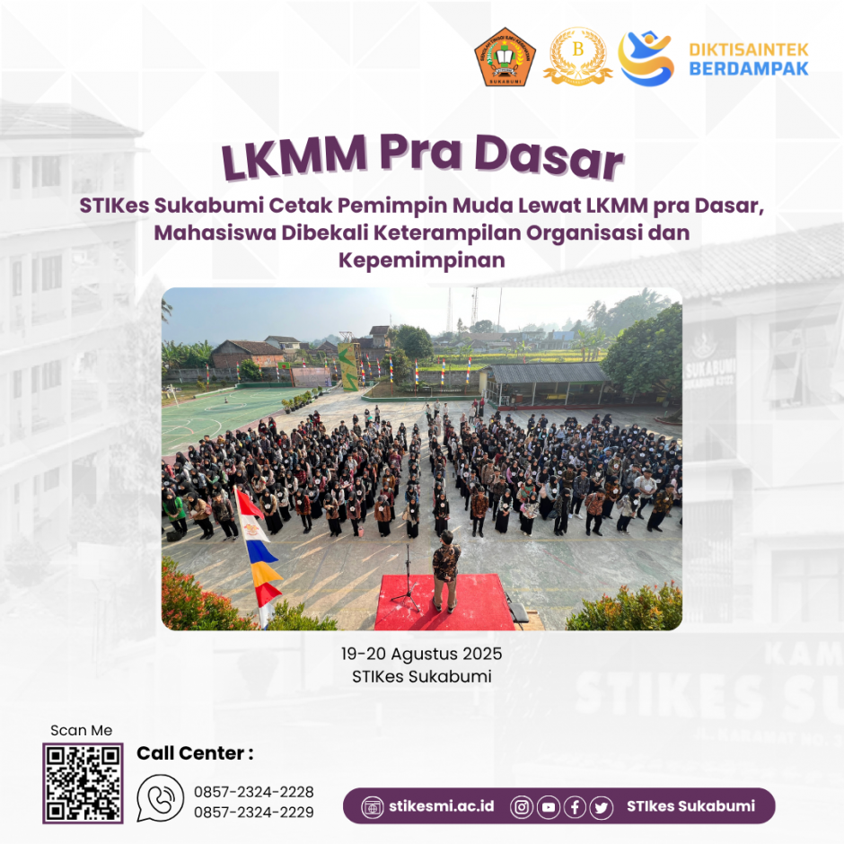 STIKes Sukabumi Cetak Pemimpin Muda Lewat LKMM pra Dasar, Mahasiswa Dibekali Keterampilan Organisasi dan Kepemimpinan