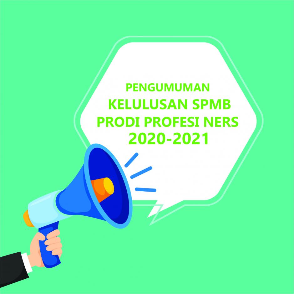 PENGUMUMAN KELULUSAN SPMB PRODI PROFESI NERS STIKES SUKABUMI 2020-2021